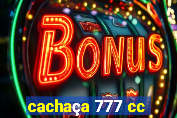 cachaça 777 cc